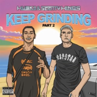 Keep Grinding, Pt2 (feat. Huskii)