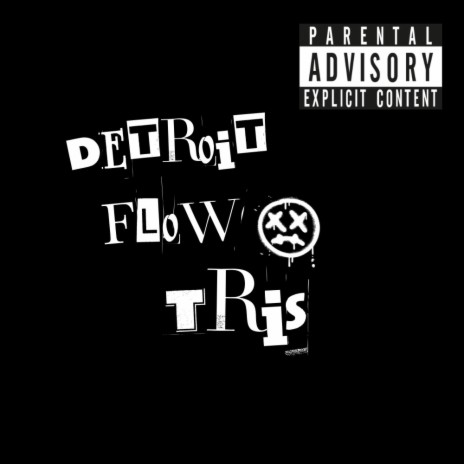 detroit flow | Boomplay Music