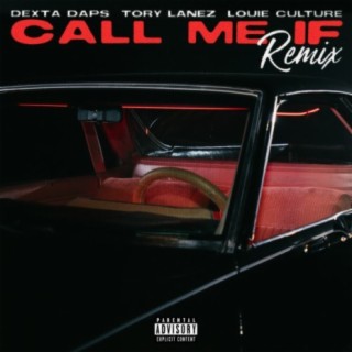 Call Me If (Remix) ft. Louie Culture & Tory Lanez lyrics | Boomplay Music