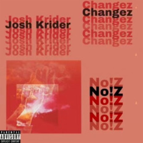 Changez (feat. Josh Krider) | Boomplay Music