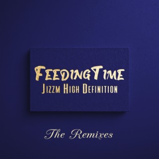 FeedingTime The Remixes