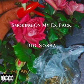 Smoking On My Ex Pack.