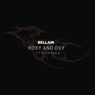 Roxy and oxy