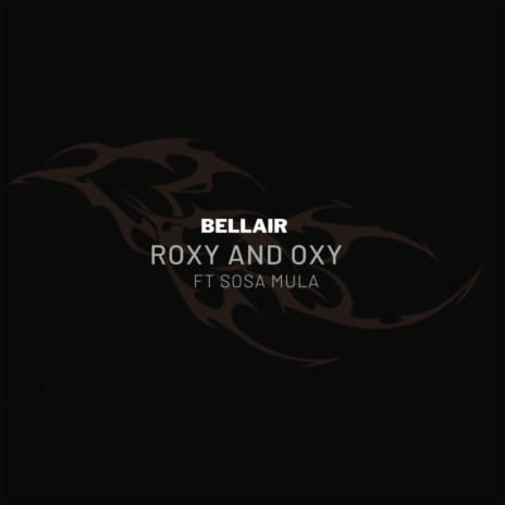 Roxy and oxy ft. Sosmula