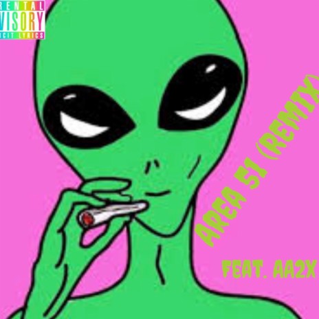 Area 51 (feat. AA2x) (Remix)