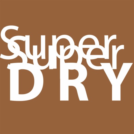 Super Dry | Boomplay Music