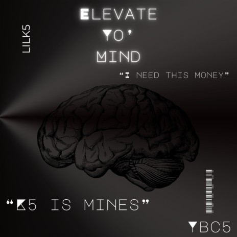 Elevate Yo' Mind | Boomplay Music