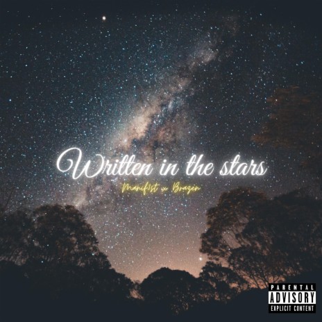 Written in the stars (feat. Brazen) | Boomplay Music