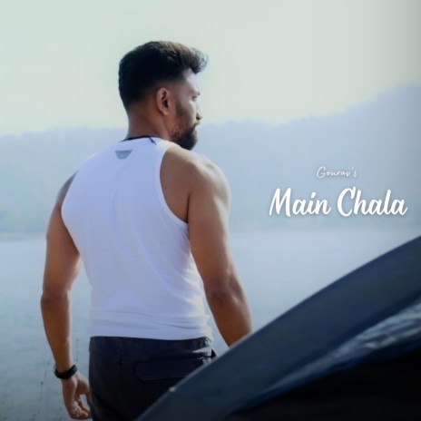 Main Chala | Boomplay Music