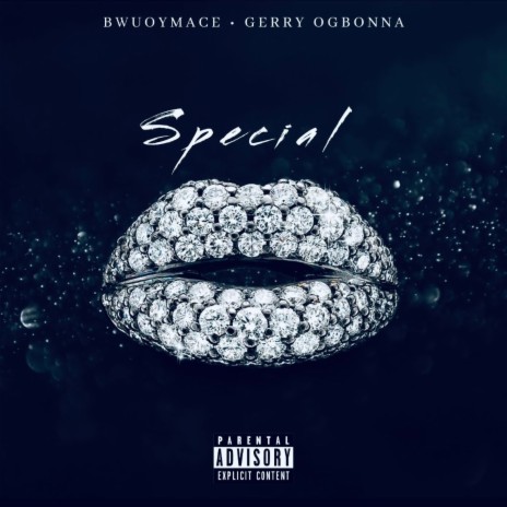 SPECIAL ft. BWUOYMACE | Boomplay Music