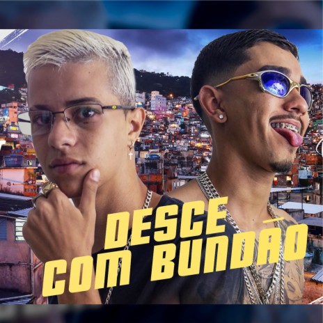 Desce Com Bundão ft. Yuri Pericles & MC Kaiwan