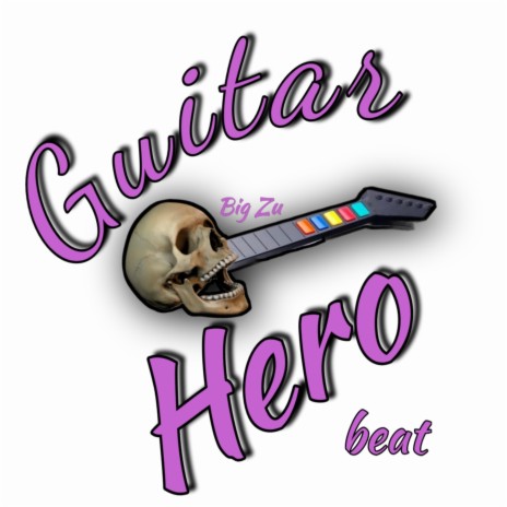 Guitar Hero beat | Boomplay Music