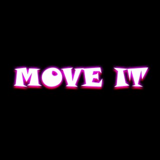 Move It lyrics | Boomplay Music