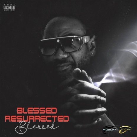 Blessed Resurrected | Boomplay Music