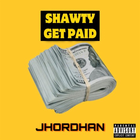 SHAWTY GET PAID | Boomplay Music