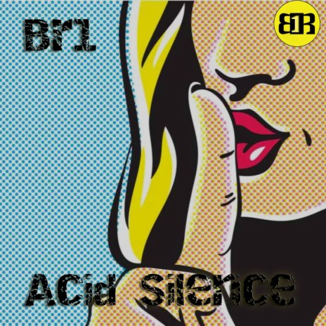 Acid Silence | Boomplay Music