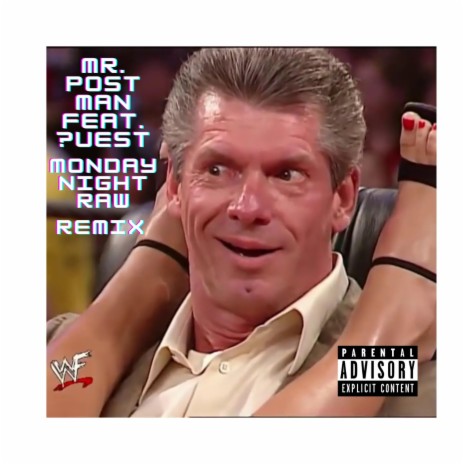 Monday Night Raw! (Remix) ft. ?uest | Boomplay Music