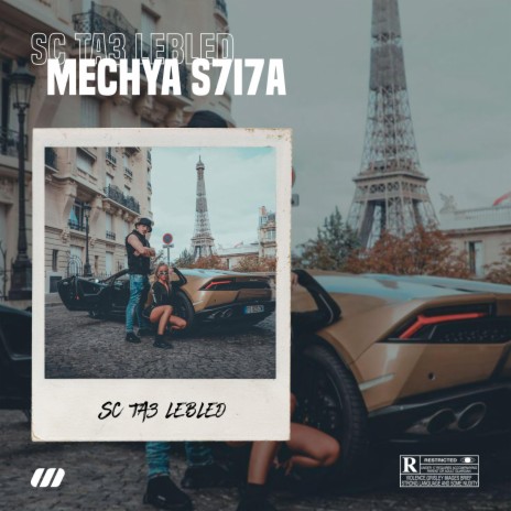 Mechya S7i7a | Boomplay Music
