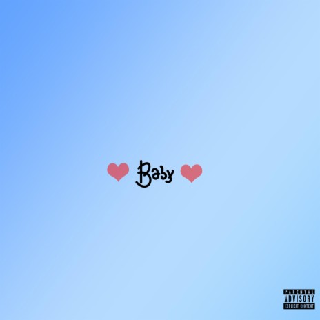 Baby | Boomplay Music