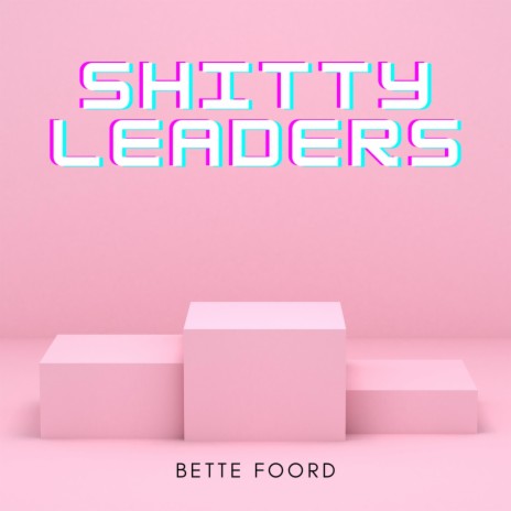 Shitty Leaders | Boomplay Music