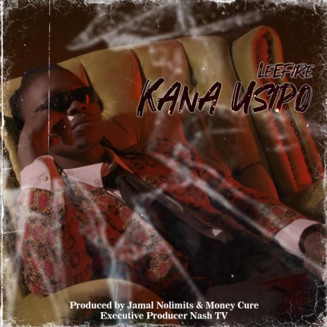 Kana Usipo | Boomplay Music