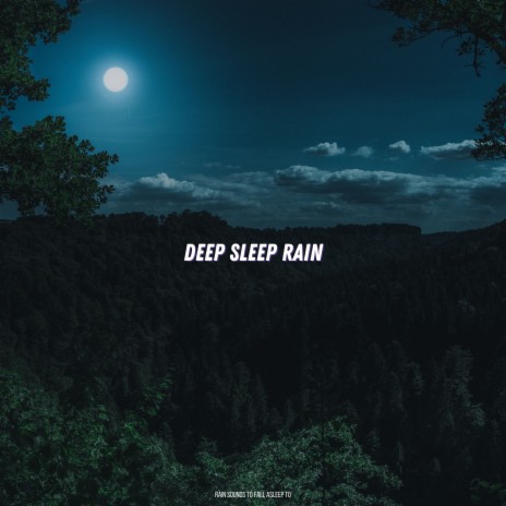 Rain Sounds For Sleeping | Boomplay Music