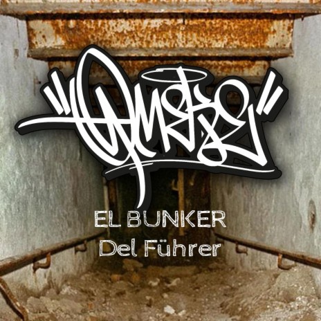 El Bunker Del Führer | Boomplay Music