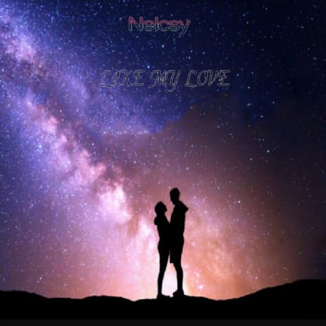 Like My Love | Boomplay Music