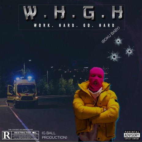 W.H.G.H Work Hard Go Hard | Boomplay Music