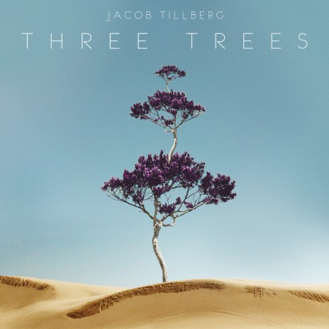 Three Trees | Boomplay Music