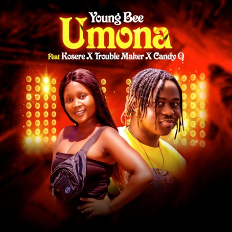 Umona ft. Kosere, Trouble Maker,Candy Q | Boomplay Music