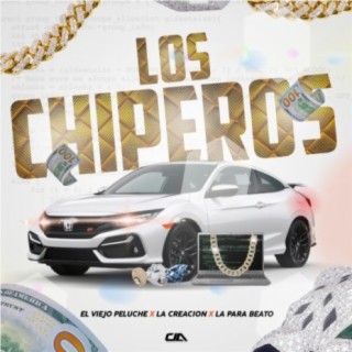 Los Chiperos (feat. La Creacion & La Para Beato)