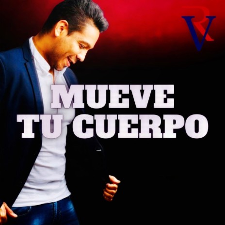 Mueve Tu Cuerpo | Boomplay Music