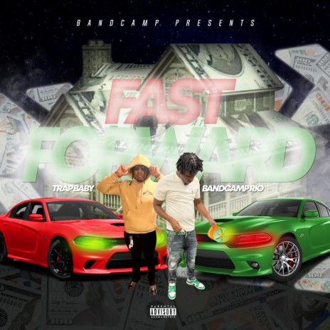 Fast Forward ft. OTR Trapbaby | Boomplay Music