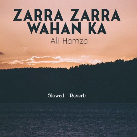 Zarra Zarra Wahan Ka Lofi | Boomplay Music