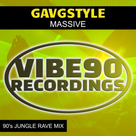 MASSIVE (90'S JUNGLE RAVE MIX)