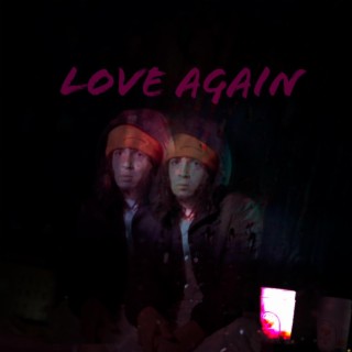 Love Again