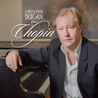 CHOPIN: Christopher Duigan plays Chopin