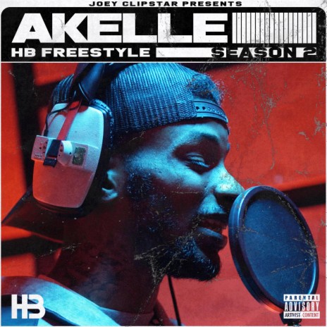 Akelle Charles HB Freestyle (Season 2) ft. Akelle | Boomplay Music