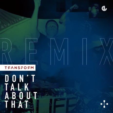 Don't Talk About That (Toxic Emotion Remix) | Boomplay Music