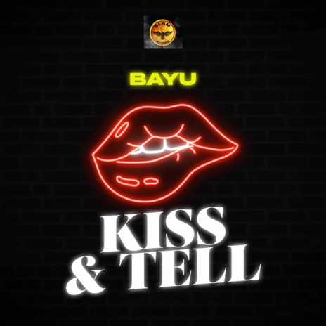 Kiss & Tell | Boomplay Music