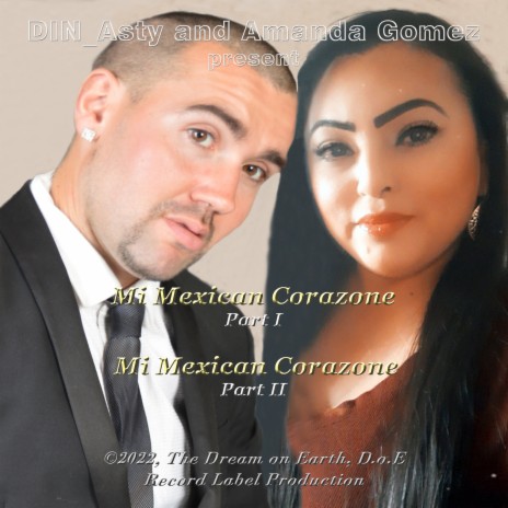 Mi Mexican Corazone Pt.I ft. Amanda Gomez | Boomplay Music