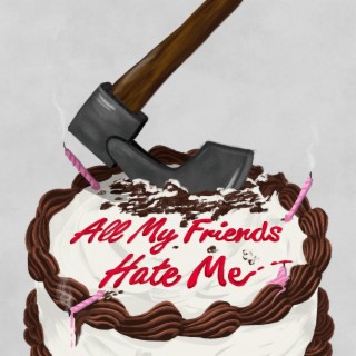All My Friends Hate Me (Original Score)