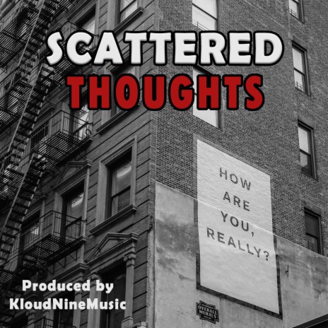 Scattered Thoughts | Boomplay Music