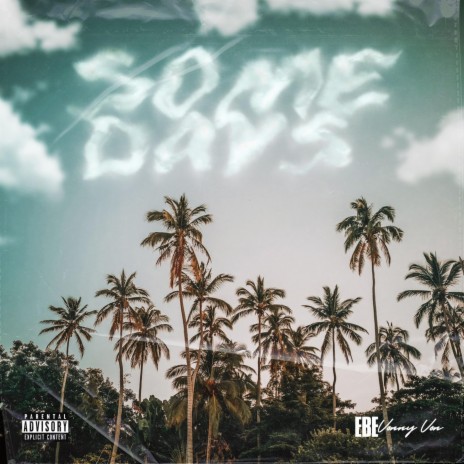Some Days | Boomplay Music