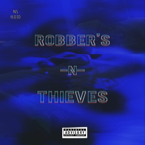 Robbers n Theives | Boomplay Music