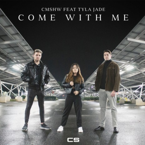 Come With Me ft. Tyla Jade | Boomplay Music