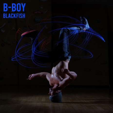BBoy | Boomplay Music