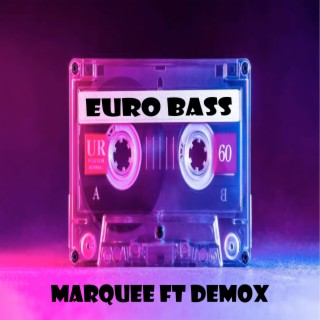 Euro Bass (DeMox Remix)