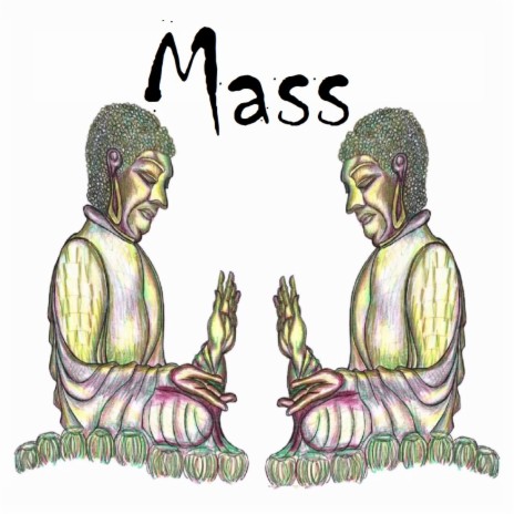Mass | Boomplay Music